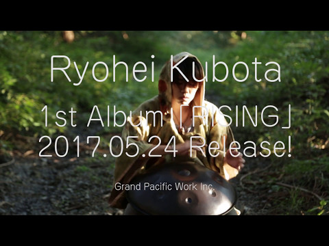 RYOHEI KUBOTA 「RISING」