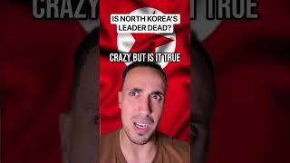 Is North Korea’s Leader Dead?