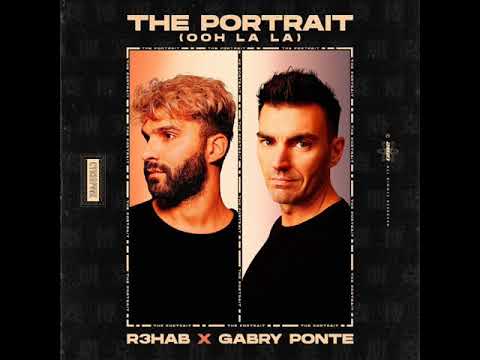 R3HAB x Gabry Ponte - The Portrait (Ooh La La) [Official Audio]