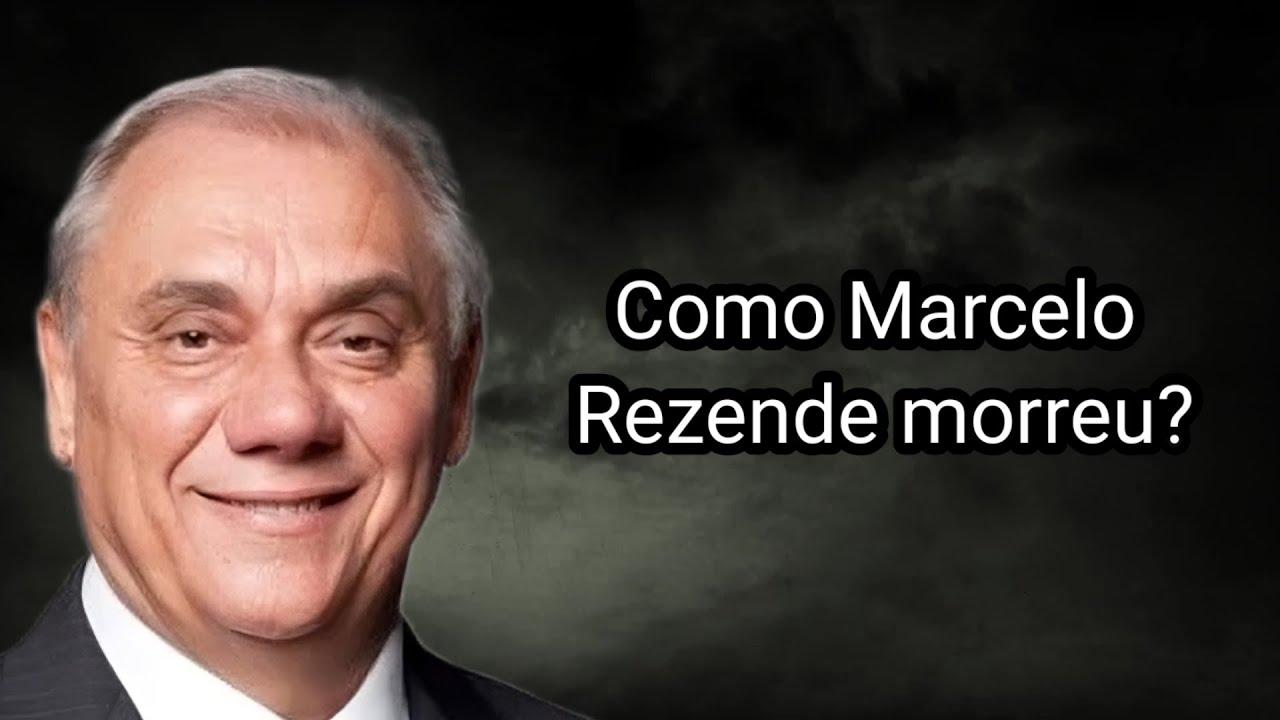 COMO MARCELO REZENDE MORREU?