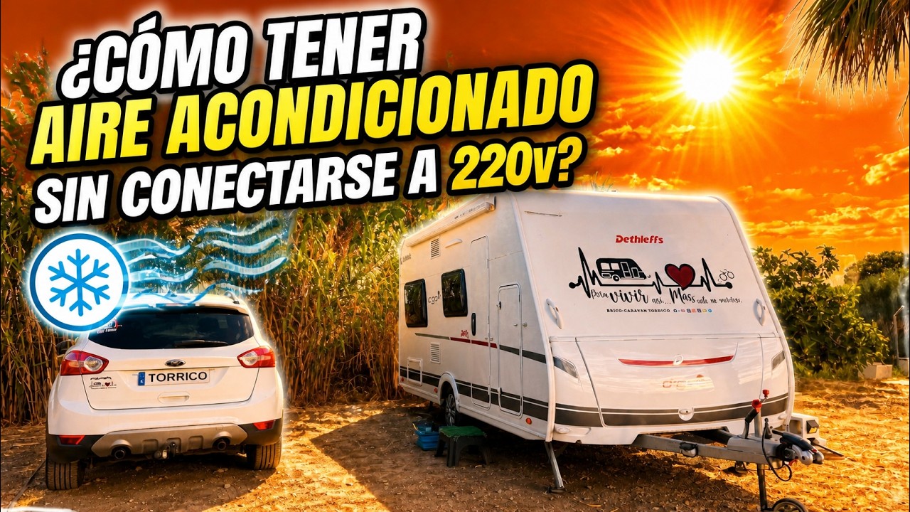 ¿CÓMO TENER AIRE ACONDICIONADO EN CV / AC sin enchufarse 230V?