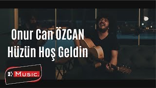Onur Can Özcan - Hüzün Hoşgeldin (Son Bahar)