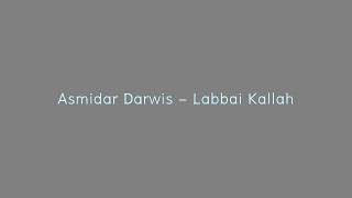 Download lagu Asmidar Darwis - Labbai Kallah mp3