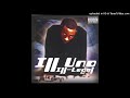 Ill Uno - Hood Connect Ft Motski Ski Of DMW (2003)