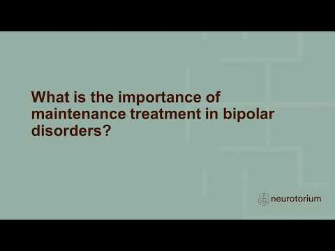 The Importance of Maintenance Treatment in Bipolar Disorder
