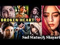 Broken Heart Sad Status Dard Bhari Love Shayari Heart Touching Sad Poetry
