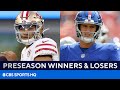 Preseason Winners & Losers: Giants don't play Daniel Jones; Trey Lance shines Niners | CBS Sports HQ
