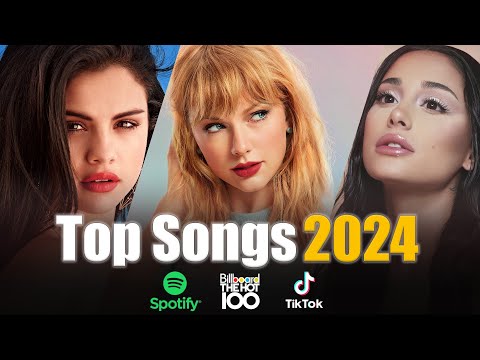 Top 40 Songs of 2023 2024 🔥 Billboard Hot 100 Songs of 2024 💯 Best Pop Music Playlist 2024
