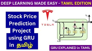 Stock Price Prediction using GRU | Deep Learning Project in Tamil | Gated Recurrent Unit
