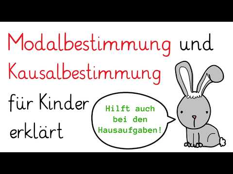Modalbestimmung und Kausalbestimmung (Adverbiale Bestimmungen) - Deutsch Erklärung