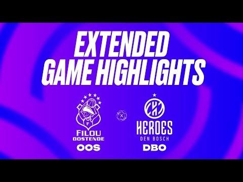 Filou Oostende vs. Heroes Den Bosch Extended Game Highlights