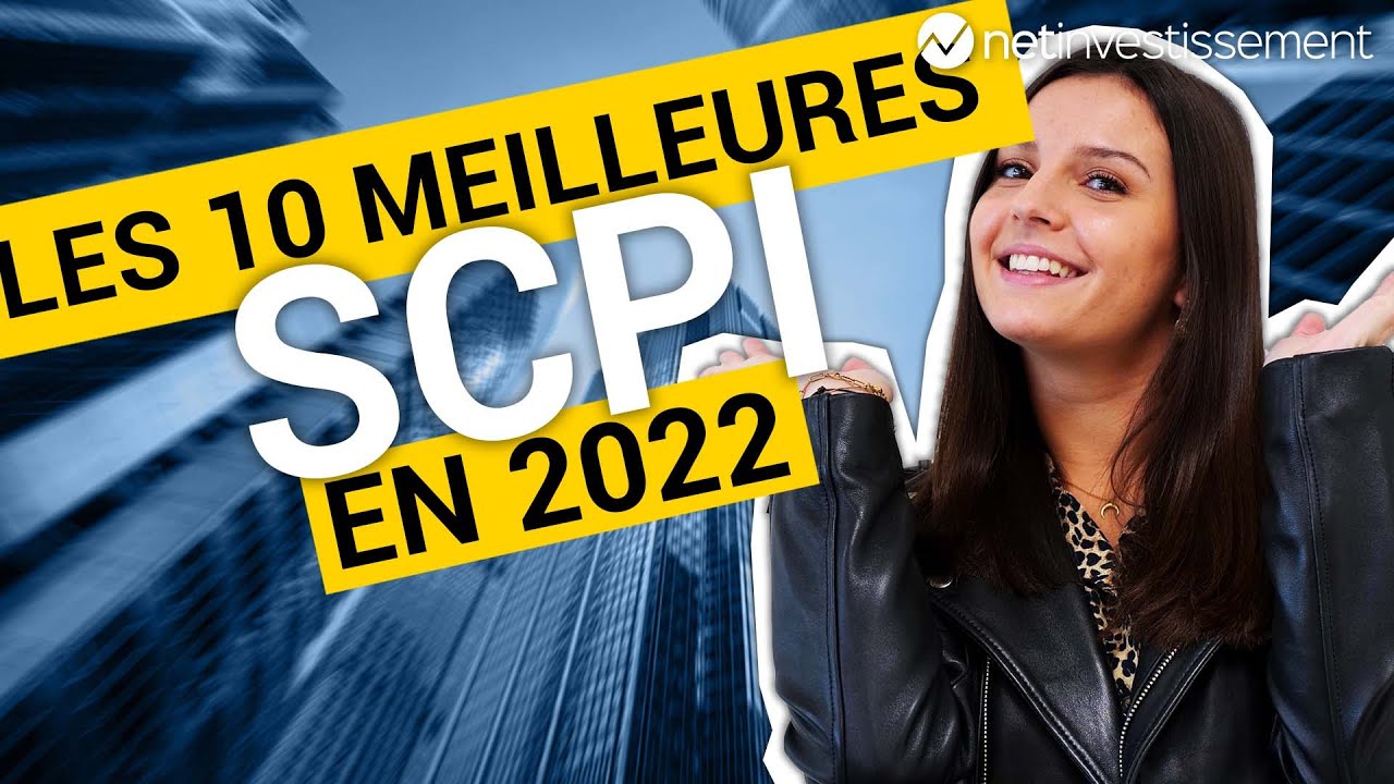 Les 10 meilleures SCPI en 2022