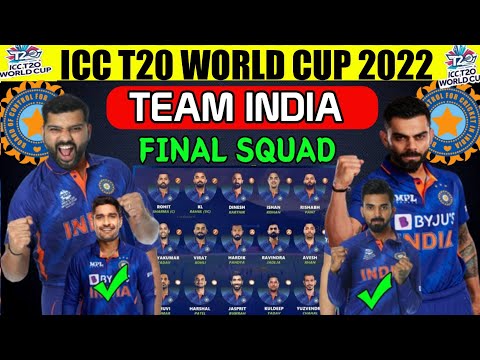 ICC T20 World Cup 2022 | Team India Full & Final Squad | Indian Team New Squad For ICC T20 World Cup