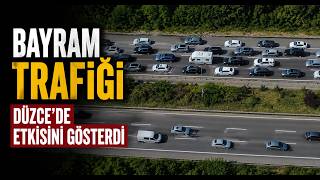 Bayram Trafiği Düzce’de Etkisini Gösterdi