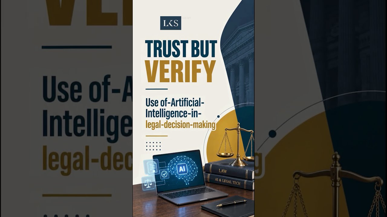 Trust, but verify Use of Artificial Intelligence in legal decision making
