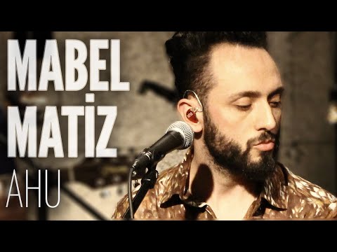 Mabel Matiz - Ahu (JoyTurk Akustik)