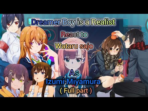 Dreamer Boy is a realist react to wataru Sajo as Miyamura   || full part ||
