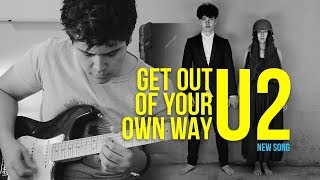 Get Out Of Your Own Way | U2 | Guitar Cover