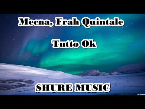 tutto ok - mecna (testo lyrics)