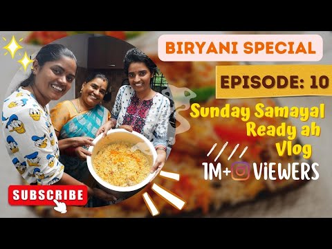 Sunday Samayal Ready ah Vlog | BIRYANI Special 😍 Ep:10 #sundaysamayal  #lattoskitchen   #gowtisowbi