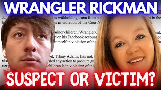 Wrangler Rickman. SUSPECT OR VICTIM? 2 Moms Missing. Oklahoma.