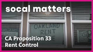 California Proposition 33: Rent Control Expansion | SoCal Matters
