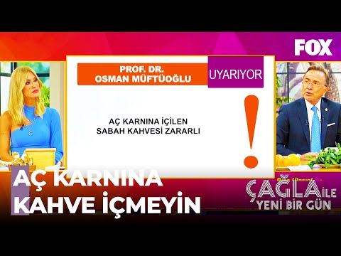 Kahvenin Olumsuz 10 Yan Etkisi - Çağla ile Yeni Bir Gün 458. Bölüm