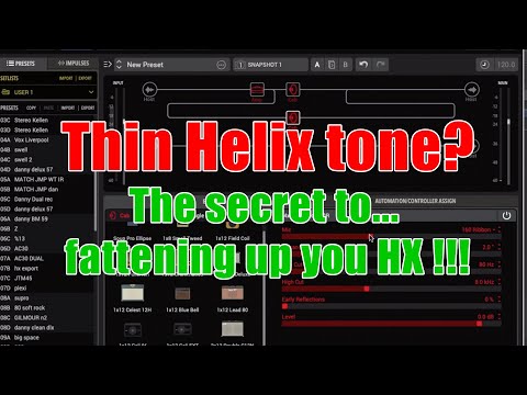 The secret to Fattening your HELIX tones!!!