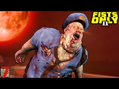 SURPRISE HORDE at the WORST POSSIBLE TIME! - FISTS ONLY 2 | 7 Days to Die