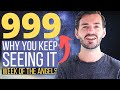 Why You Keep Seeing 999 All The Time In 7 Minutes - 999 Angel Number Meaning