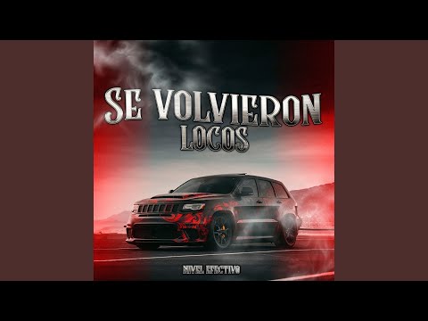 Se Volvieron Locos