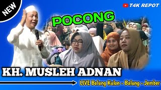 Download lagu KH. MUSLEH ADNAN // PUBLIC SERMON // POCONG // BALUNG KULON BALUNG JEMBER FRIDAY, JULY 17, 2026 mp3 Download lagu KH. MUSLEH ADNAN // PUBLIC SERMON // POCONG // BALUNG KULON BALUNG JEMBER FRIDAY, JULY 17, 2026 mp3