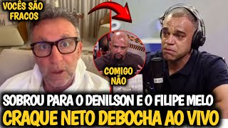 🚨TRETA| CRAQUE NETO METEU O LOUCO PRA CIMA DO DENILSON E DO FELIPE MELO DE UMA VEZ SÓ E DEBOCHOU