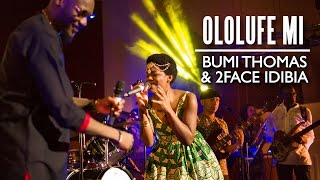 Ololufe Mi - Bumi Thomas & 2face Idibia (Felabration 2015)