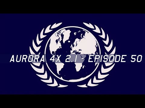 Let's Play Aurora 4x C# 2.1.1 - Episode 50