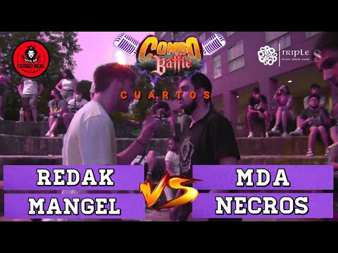 REDAK Y MANGEL vs MDA Y NECROS - Cuartos COMBO BATTLE II