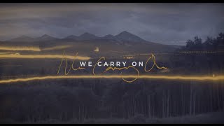 For A Season - &quot;We Carry On&quot; (Official Lyric Video)