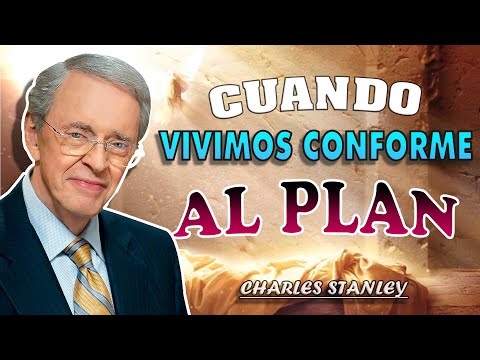 Cuando vivimos conforme al plan de Dios ✅ Fe De Dios - Dr. Charles Stanley 2022