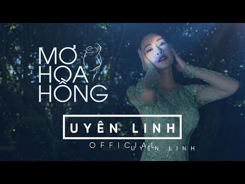 Mơ hoa hồng - Uyên Linh