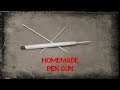DIY Homemade Pen Gun