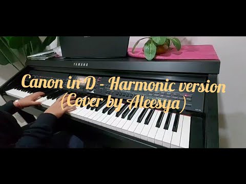 Canon in D - Harmonic version (Cover by Aleesya)