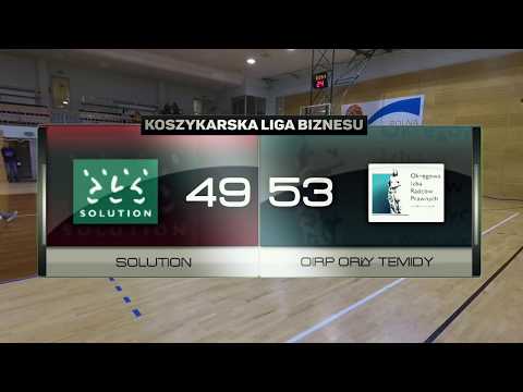 Solution vs OIRP Orły Temidy - VI kolejka - Superliga Warszawa - Koszykarska Liga Biznesu