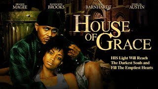 HIS Light Will Reach The Emptiest Hearts - &quot;House of Grace&quot; - Full Free Maverick Movie!!