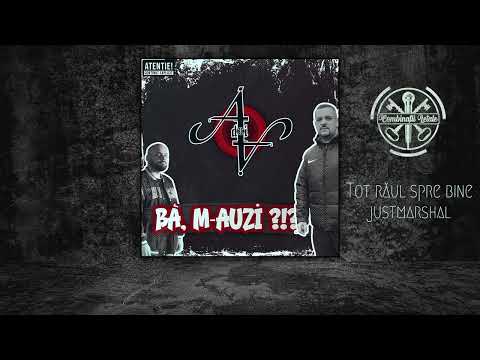Ăia Doi - Tot răul spre bine feat. Maresalu