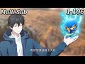 New Multi Sub Starting With Shan Hai Jing I Swept The World EP1 106 Anime
