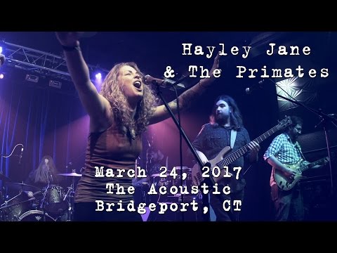 Hayley Jane and The Primates: 2017-03-24 - The Acoustic; Bridgeport, CT (Complete Show) [4K]