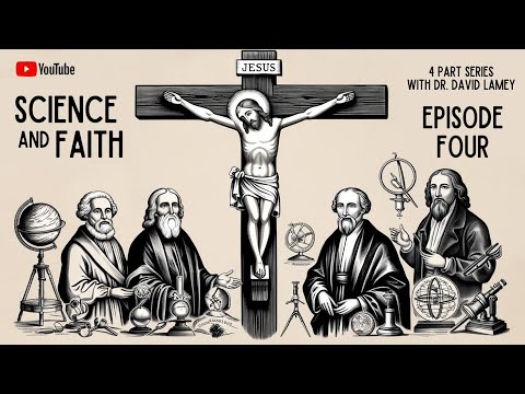 Science and Faith Episode 4 on DNA (Ep. 40)