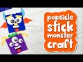 Monster Popsicle Stick Craft For Kids
