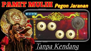 Download lagu PAMIT MULIH TANPA KENDANG - PEGON JARANAN - JAN MUSIK mp3