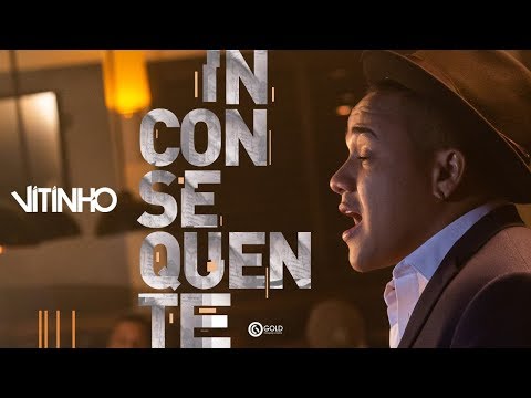 Vitinho - Inconsequente (Clipe Oficial)
